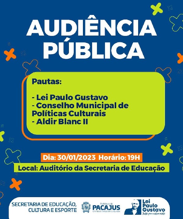Setor cultural de Pacajus é convidado a participar de audiencia pública sobre a lei Paulo Gustavo
