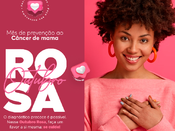 Outubro rosa sensibiliza sobre o autocuidado e a prevenção contra o cancêr de mama