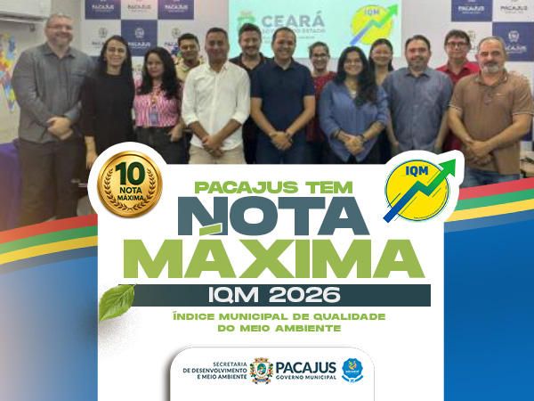 Nota Máxima no Índice Municipal de Qualidade do Meio Ambiente - IQM 2026